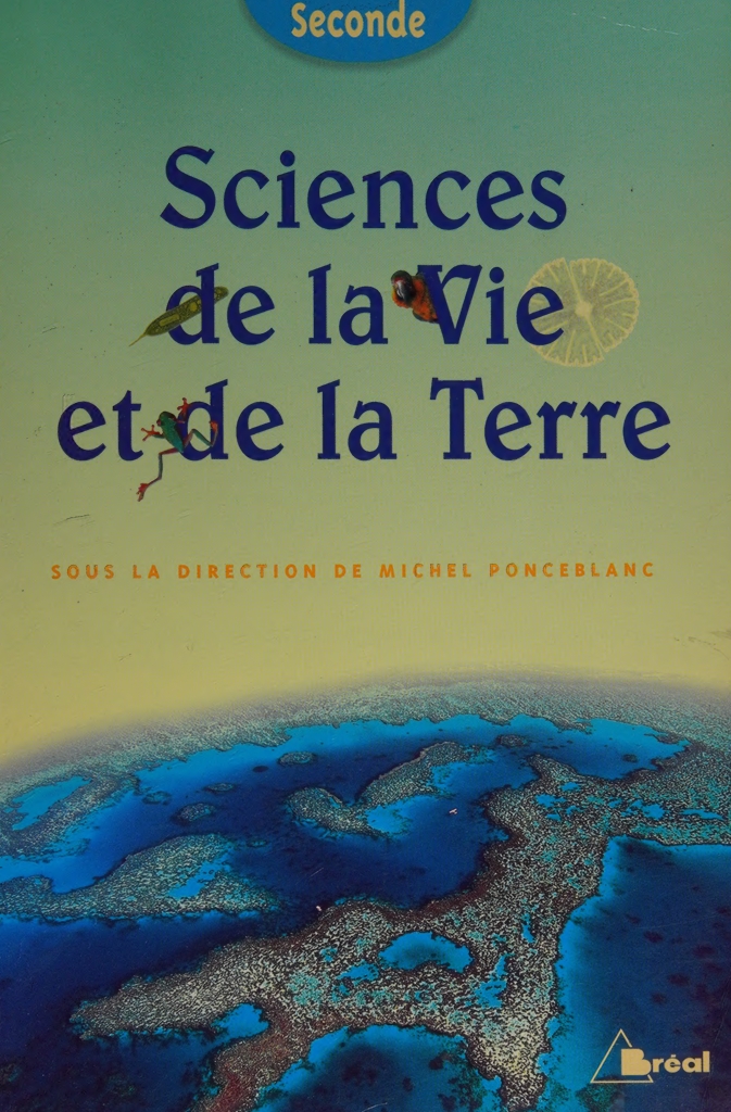 Sciences de la vie et de la Terre, 2de (Manuels SVT) -- Catherine Brette; Grégoire Molinatti