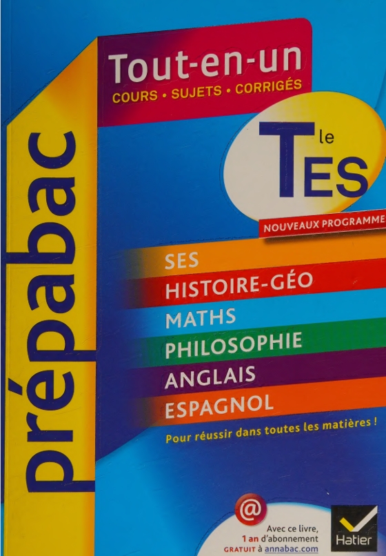 Toute la terminale ES - ses, histoire-géographie, -- Drouin, Jean-Claude, Abadie, Michel, Bréhéret, Richard