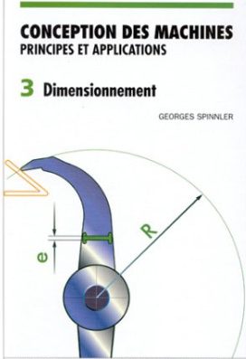 Conception-des-machines-Principes-et-applications-3.-Dimensionnement-Georges-Spinnler