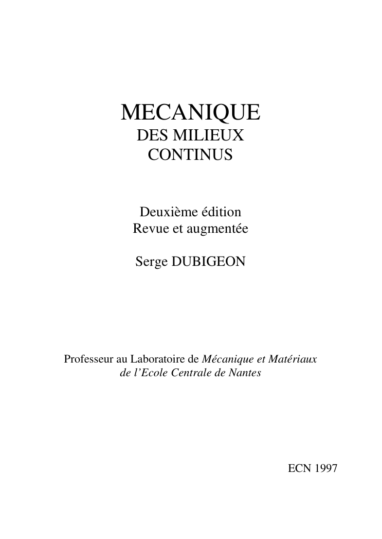 Mécanique des milieux continus -- Serge Dubigeon