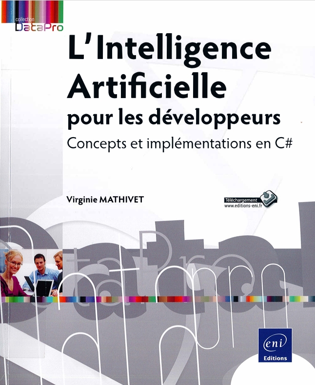 LIntelligence Artificielle pour les développeurs - Concepts -- Virginie MATHIVET