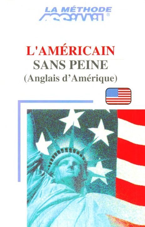 Assimil Language Courses- Laméricain sans peine (American -- Assimil