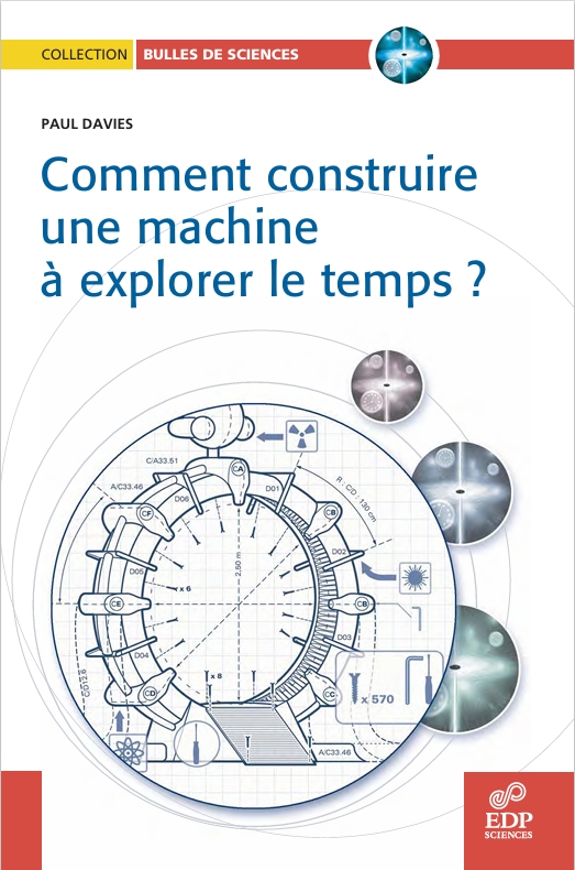 Comment construire une machine à explorer le temps (BULLES -- Paul Davies