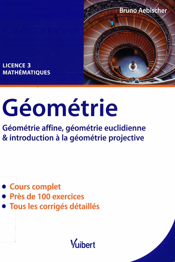 Géométrie, Licence 3 Mathématiques - Géométrie affine, -- Bruno Aebischer