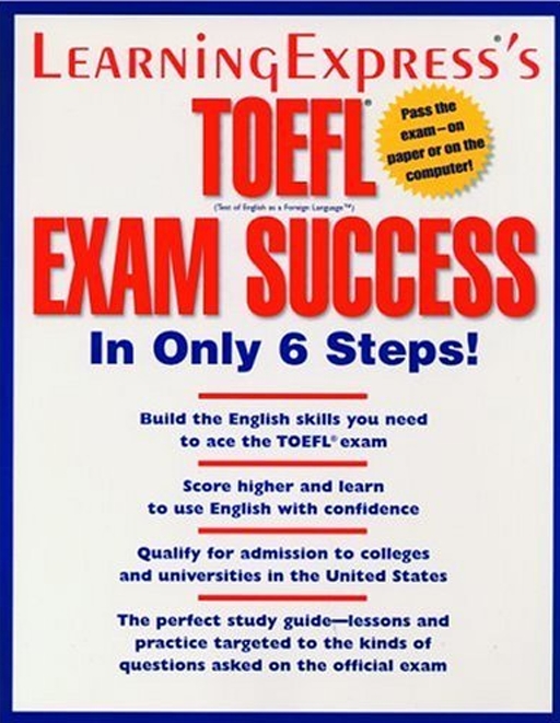 Learning Expresss TOEFL (Test of English as a Foreign -- LearningExpress EditorS